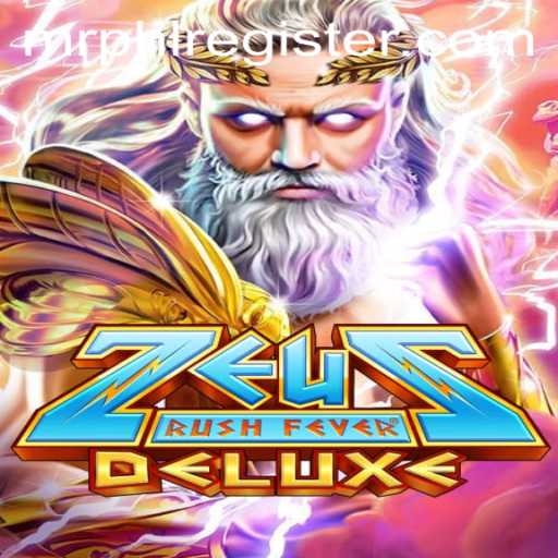 The Thrilling World of ZeusRushFeverDeluxe: A Deep Dive Into Its Mystical Universe